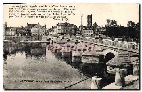 Ansichtskarte AK Auxerre le Pont Paul Bert ce pont qu'on apelle aussi le Vieux Pont sert a Franchire l'Yonne quan