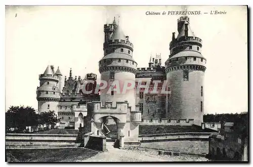 Cartes postales Chateau de Pierrefonds l'Entree