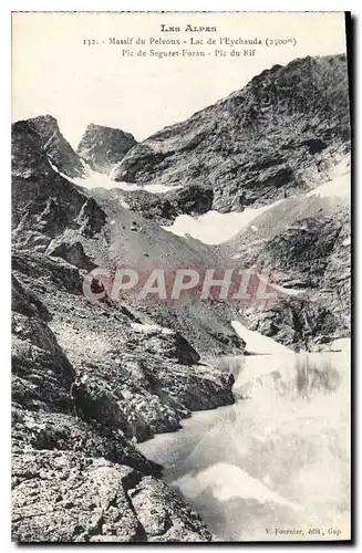 Cartes postales Les Alpes Massif du Pelvoux Lac de l'Eychauda Pic de Seguret Foran Pic du Rif