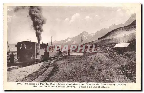 Cartes postales Chemin de Fer du Mont Blanc Conduisant au Glacier de Bionnassay station du Mont Lachat Chaine du