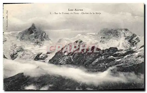 Cartes postales Les Alpes sur le Plateau de Paris Chaine de la Meije