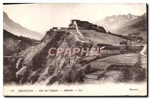 Cartes postales Briancon Fort du Chateau Abattoir