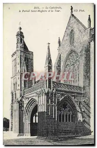 Cartes postales Dol La Catehdrale le Portail Saint Magloire et la Tour