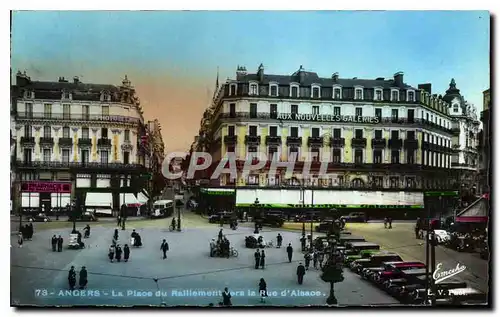 Ansichtskarte AK Angers la place du Raillement vers la Rue d'Alsace