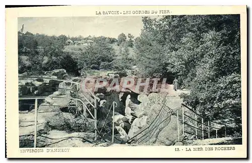 Cartes postales La Savoie les Gorges du Fier Environs d'Annecy La mer des Rochers