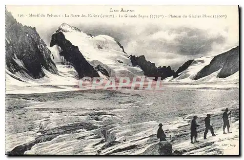 Cartes postales Les Alpes Massif du Pelvous La Barre des Ecrins La Grande Sagne Plateau du Glacier Blanc