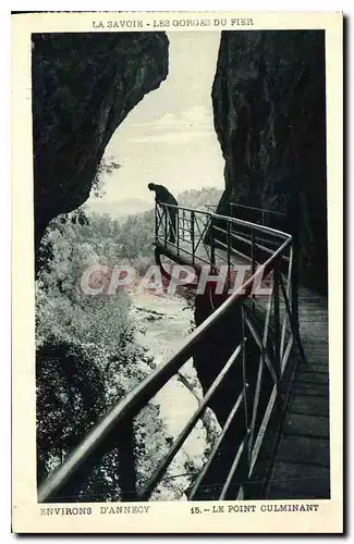 Ansichtskarte AK La Savoie Les Gorges du Fier Environs d'Annecy Le Point Culminant