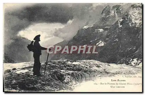 Ansichtskarte AK Les Alpes Sur le Plateau du Glacier Blanc Une Crevasse