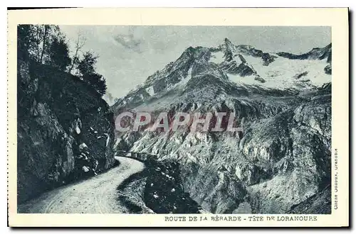 Cartes postales Route de la Berarde Tete de Loranoure