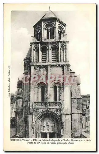 Cartes postales Poitiers Vienne l'Eglise Sainte Radegonde Clocher Roman Porte Facade principale Ouest