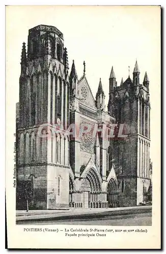 Cartes postales Poitiers Vienne La Cathedrale St Pierre Facade principale Ouest