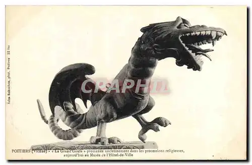 Cartes postales Poitiers Vienne La Grand Goule promenee anciennement dans les processions religieuses aujourd hu