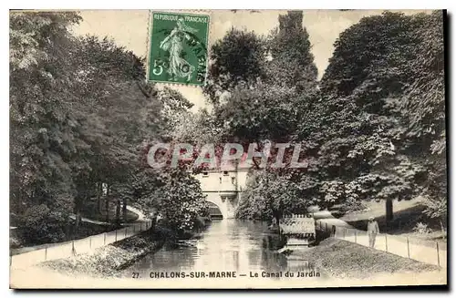 Ansichtskarte AK Chalons sur Marne Le Canal du Jardin