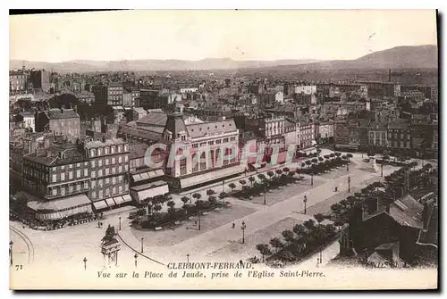 Ansichtskarte AK Clermont Ferrand Vue sur la Place de Joude prise de l'Eglise Saint Pierre