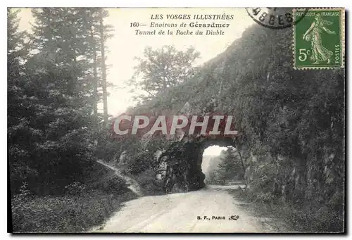 Ansichtskarte AK Les Vosges Illustrees Environs de Gerardmer Tunnel de la Roche du Diable