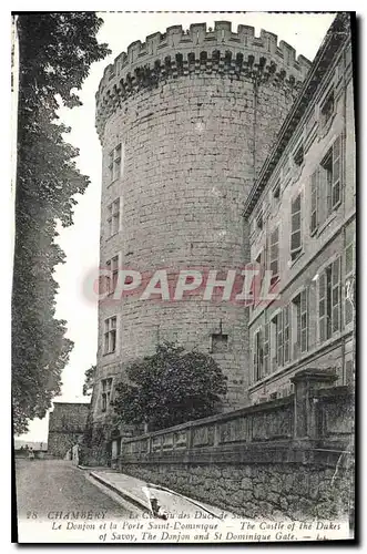 Ansichtskarte AK Chambery Le Chateau des Ducs de Savoie Le Donjon et la Porte Saint Dominique