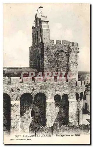 Cartes postales Les Saintes Maries Basilique vue du Midi