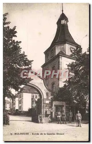 Cartes postales Mulhouse Entree de la Caserne Drouot Mulhouse