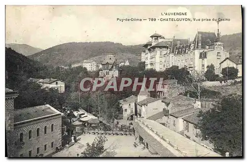 Ansichtskarte AK L'Auvergne Puy de Dome Chatelguyon Vue prise du Casino