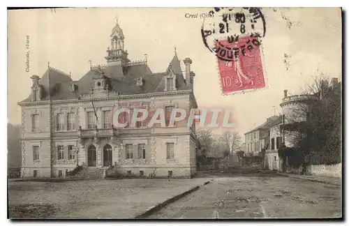 Cartes postales Creil Oise Hotel de ville