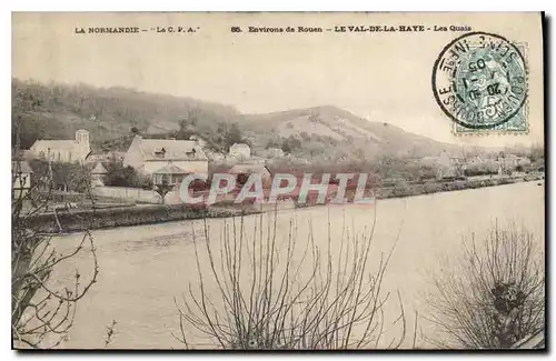 Ansichtskarte AK La Normandie La C P A Environs de Rouen le Val de la Haye les Quais