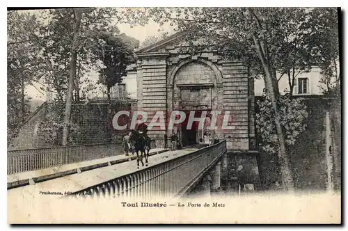 Cartes postales Toul Illustre La Porte de Metz