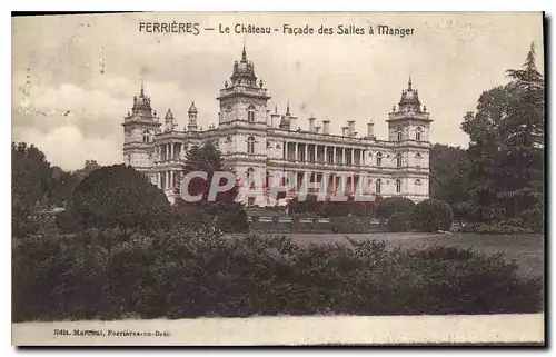 Cartes postales Ferrieres Le Chateau Facade des Salles a Manger