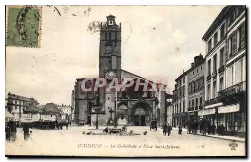 Ansichtskarte AK Toulouse La Cathedrale et Place Saint Etienne