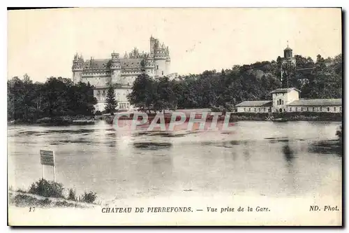 Ansichtskarte AK Chateau de Pierrefonds Vue prise de la Gare