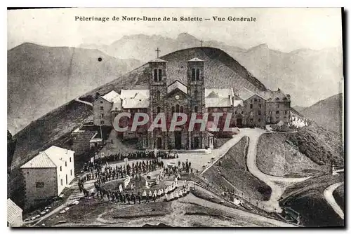 Cartes postales Pelerinage de Notre Dame de la Salette Vue Generale