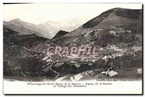 Cartes postales Pelerinage de Notre Dame de la Salette Eglise de la Salette et Village des Ablandins