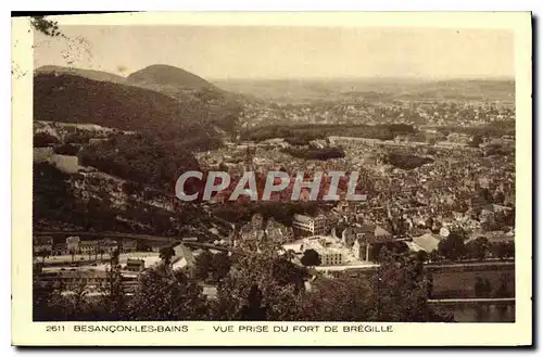 Cartes postales Besancon les Bains vue prise du Fort de Bregille