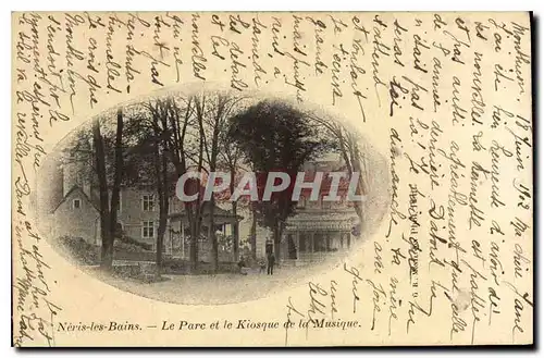 Ansichtskarte AK Neris les Bains le Parc et le Kiosque de la Musique