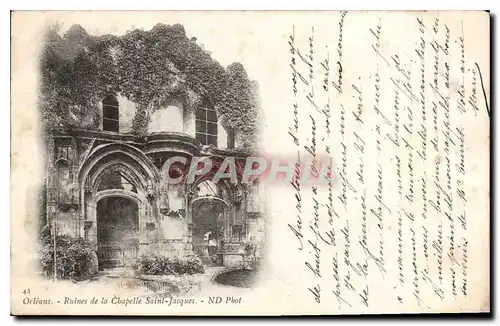 Cartes postales Orleans Ruines de la Chapelle Saint Jacquess