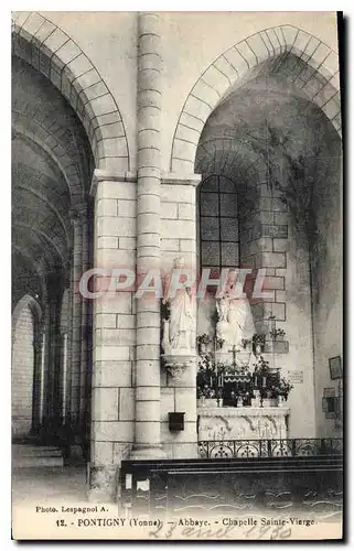 Cartes postales Pontigny Yonne Abbaye Chapelle Sainte Vierge