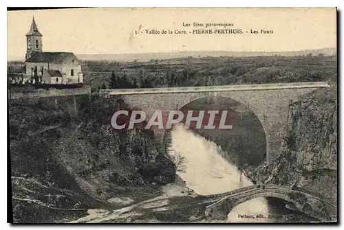 Cartes postales Les Sites Pittoresques Vallee de la Cure Pierre Perthuis les Ponts