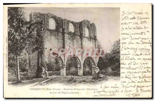 Cartes postales Menigoute Deux Sevres Ancienne Abbaye des Chatelliers Ruines de l'eglise Abbatiale