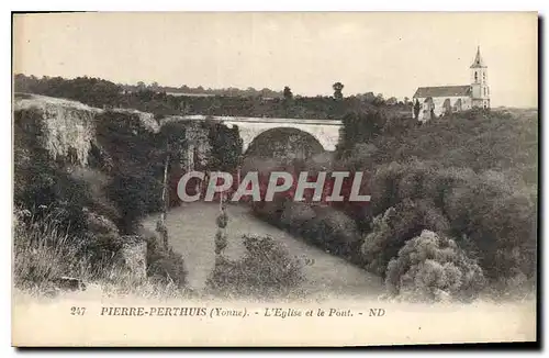 Cartes postales Pierre Perthuis Yonne L'Eglise et le Pont