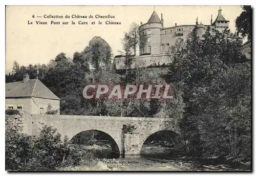 Ansichtskarte AK Collection du Chateau de Chastellux Le Vieux Pont sur la Cure et le Chateau