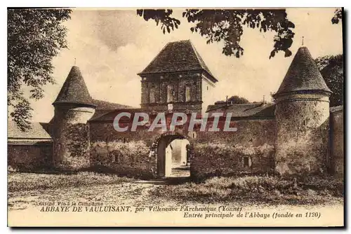 Ansichtskarte AK Abbaye de Vauluisant par Villeneuve l'Archeveque Yonne Entree principale de l'Abbaye fondee en 1