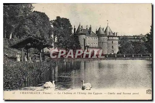 Cartes postales Chastellux Yonne Le Chateau et l'Etang des Cygnes