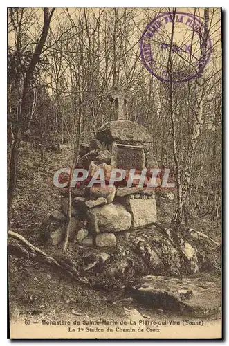 Cartes postales Monastere de Sainte Marie de la Pierre qui Vire Yonne La 1 Station du Chemin de Croix