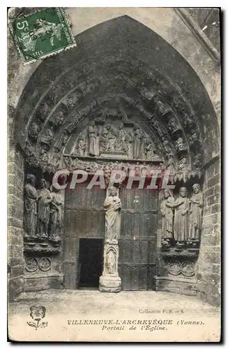 Ansichtskarte AK Villeneuve l'Archeveque Yonne Portail de l'Eglise