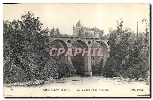 Ansichtskarte AK Chastellux Yonne le Viaduc et le chateau