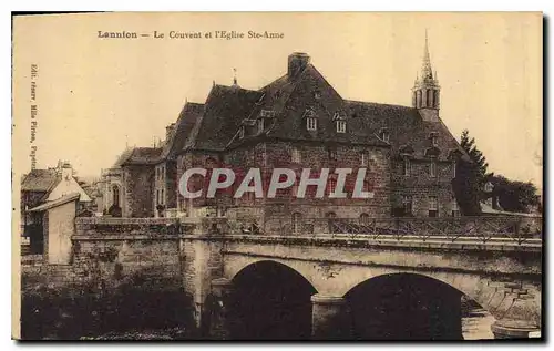 Ansichtskarte AK Lannion le Couvent et l'eglise Ste Anne