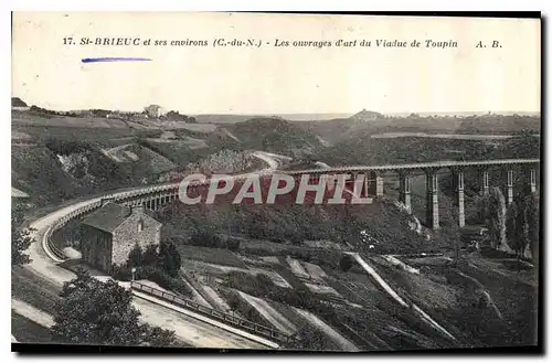 Cartes postales St Brieuc et ses environs C du N les Ouvrages d'art du Viaduc de Toupin