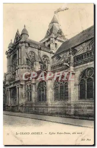 Cartes postales Le Grand Andely Eglise Notre Dame Cote Nord