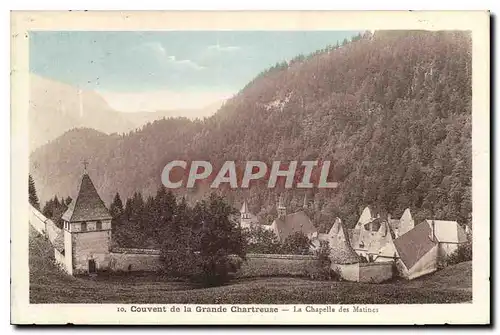 Cartes postales Couvent de la Grande Chartreuse la chapelle des Natines