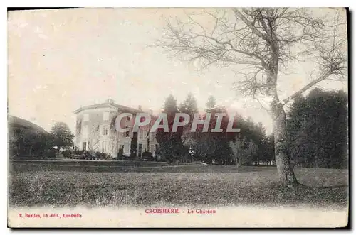 Cartes postales Croismare le chateau