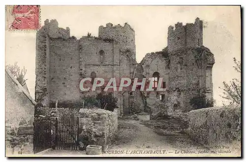 Ansichtskarte AK Bourbon l'Archambault le chateau facade meridionale